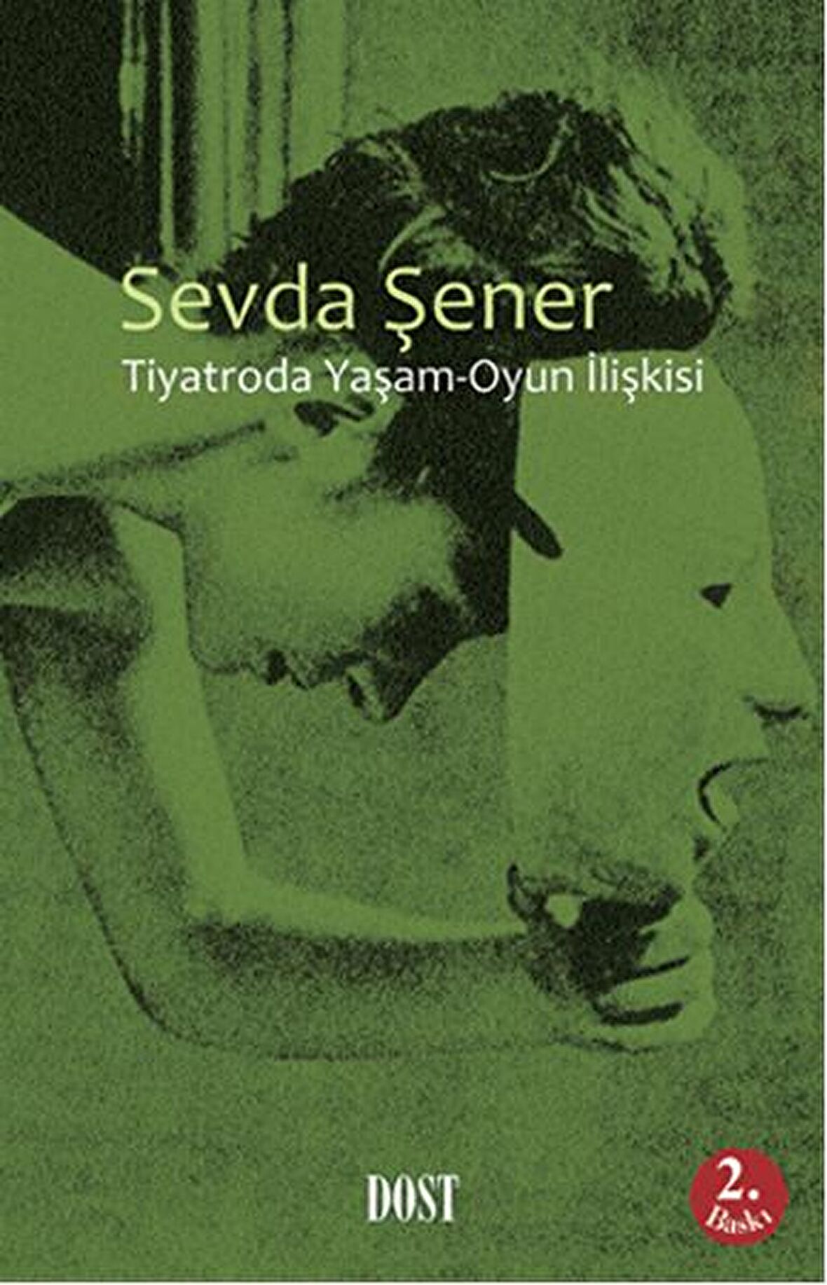 Tiyatroda Yaşam-Oyun İlişkisi