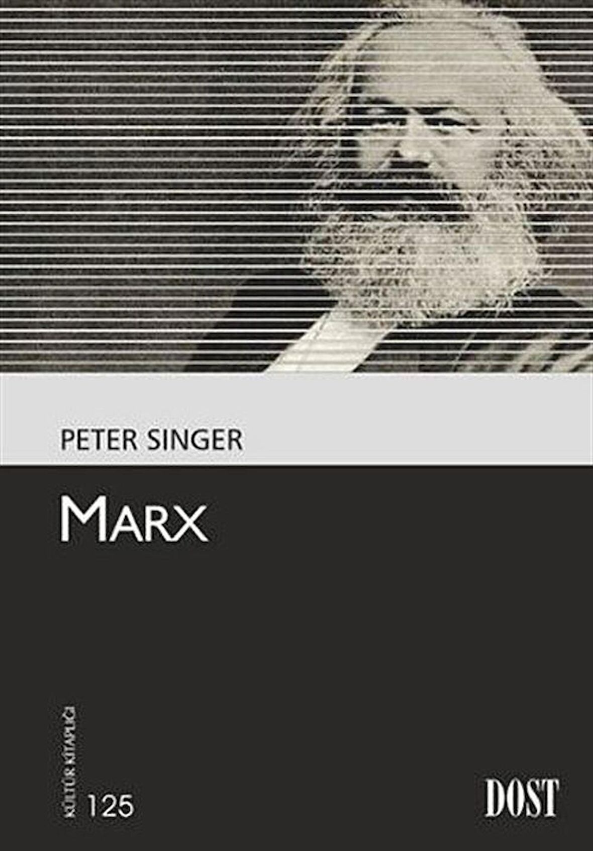 Marx (Kültür Kitaplığıı 125) / Peter Singer