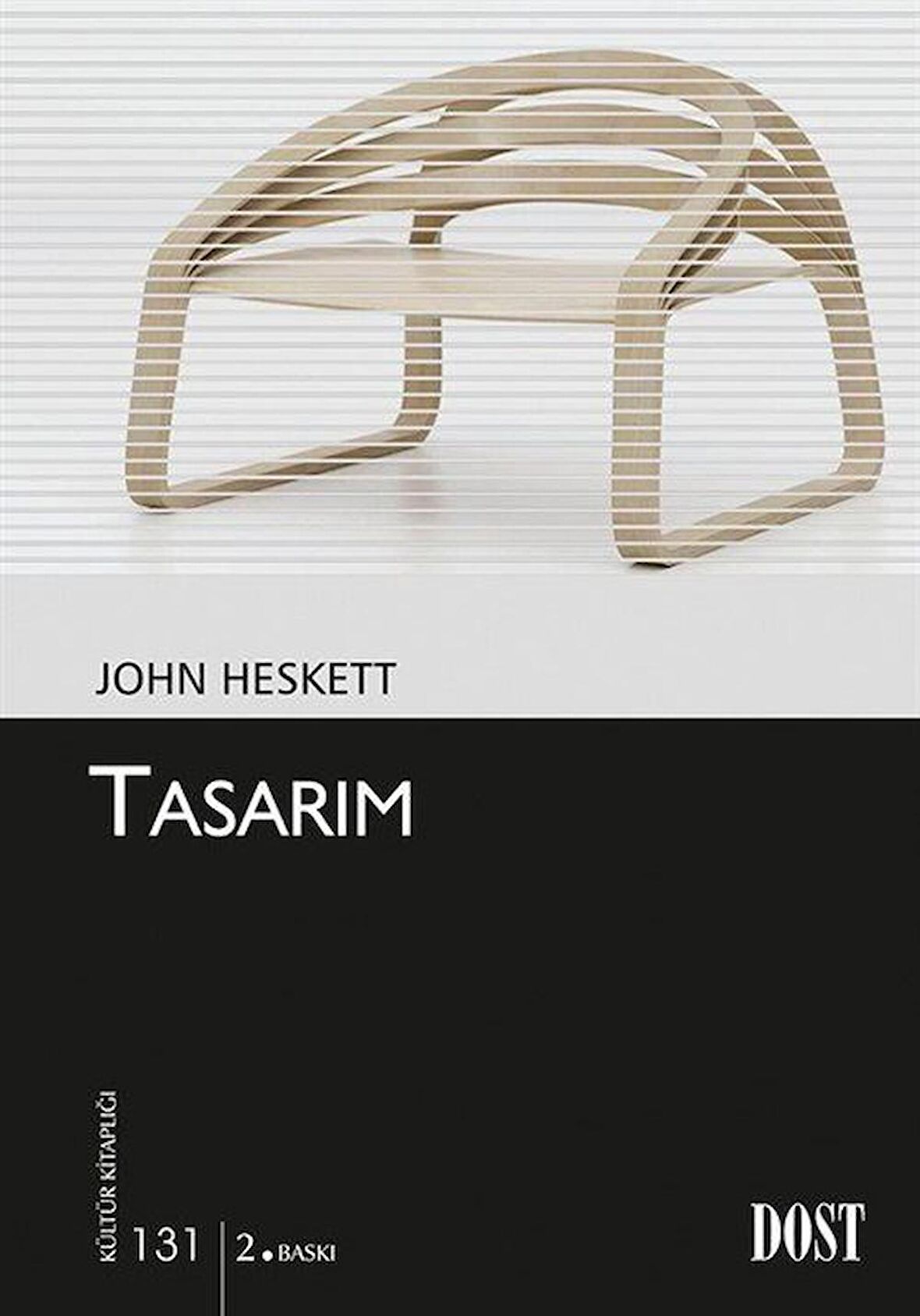 Tasarım / Kültür Kitaplığı 131 / John Heskett