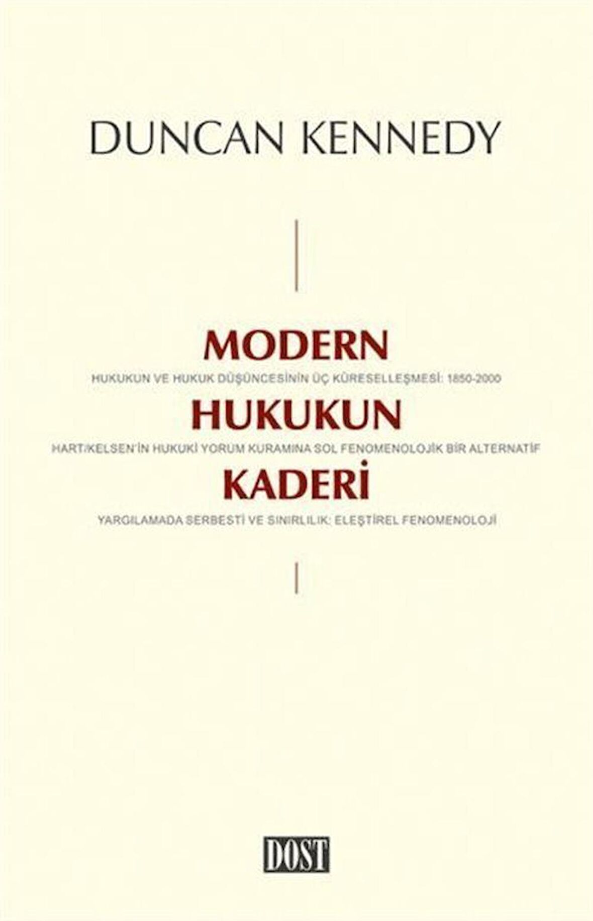 Modern Hukukun Kaderi