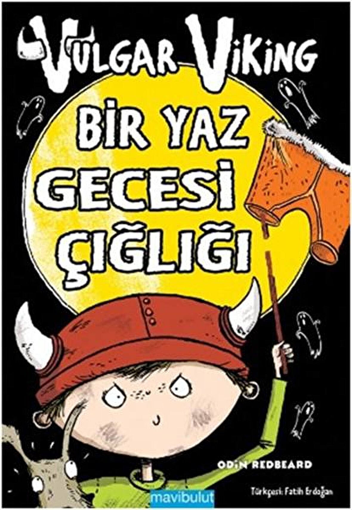 Vulgar Viking: Bir Yaz Gecesi Çığlığı