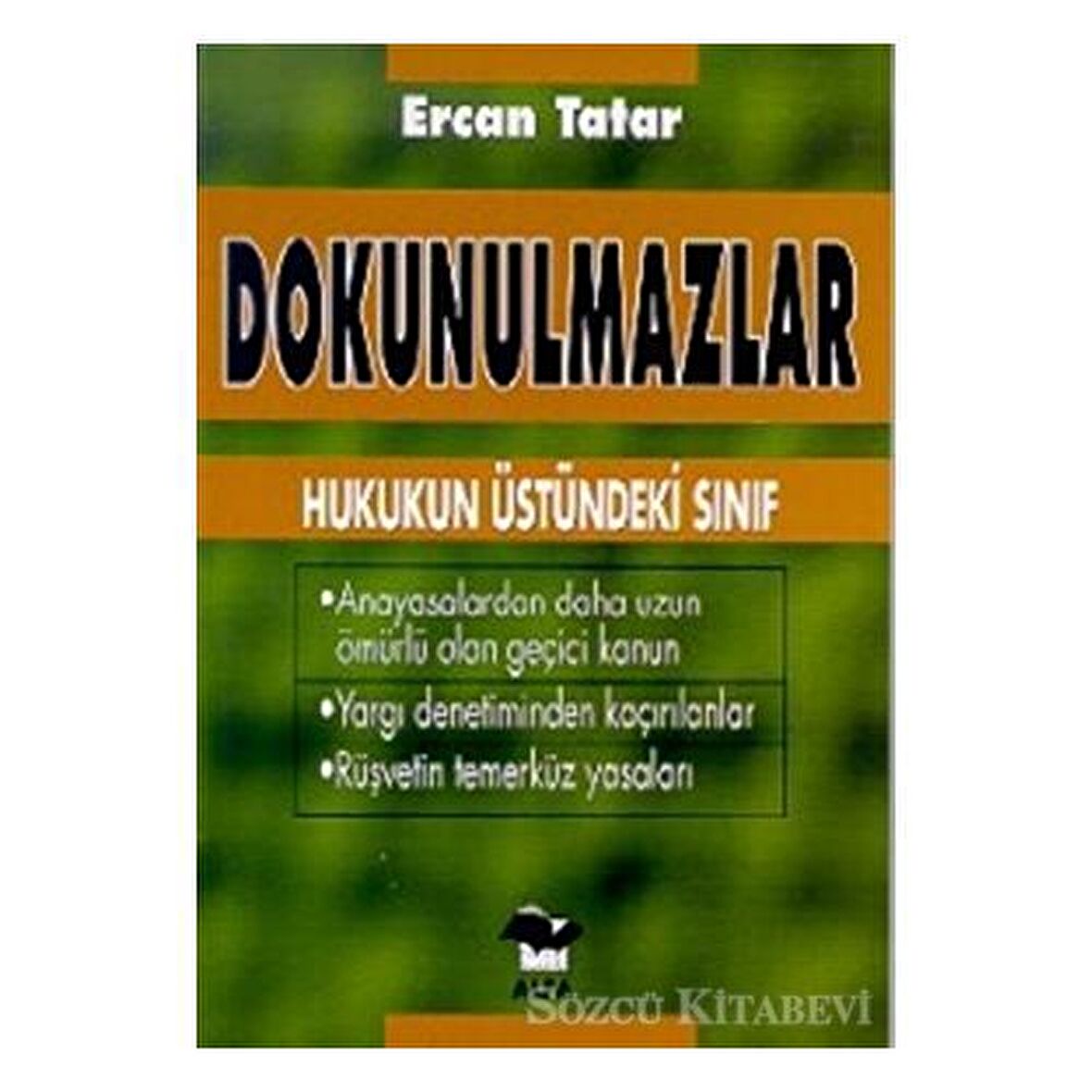 Dokunulmazlar Hukukun Üstündeki Sınıf Anayasalardan Daha Uzun Ömürlü Olan Geçici