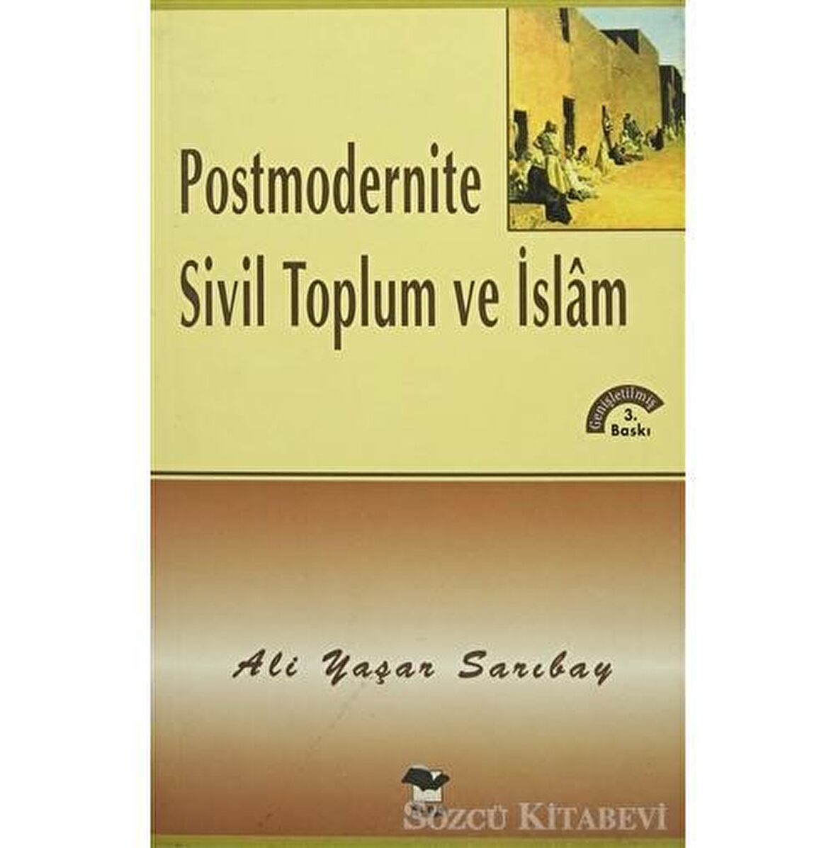 Postmodernite Sivil Toplum ve İslam