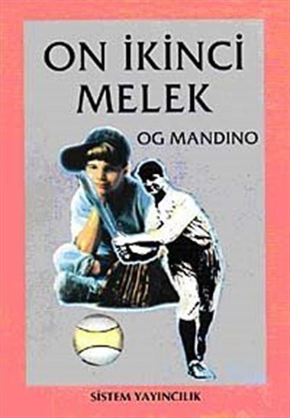Onikinci Melek / Og Mandino