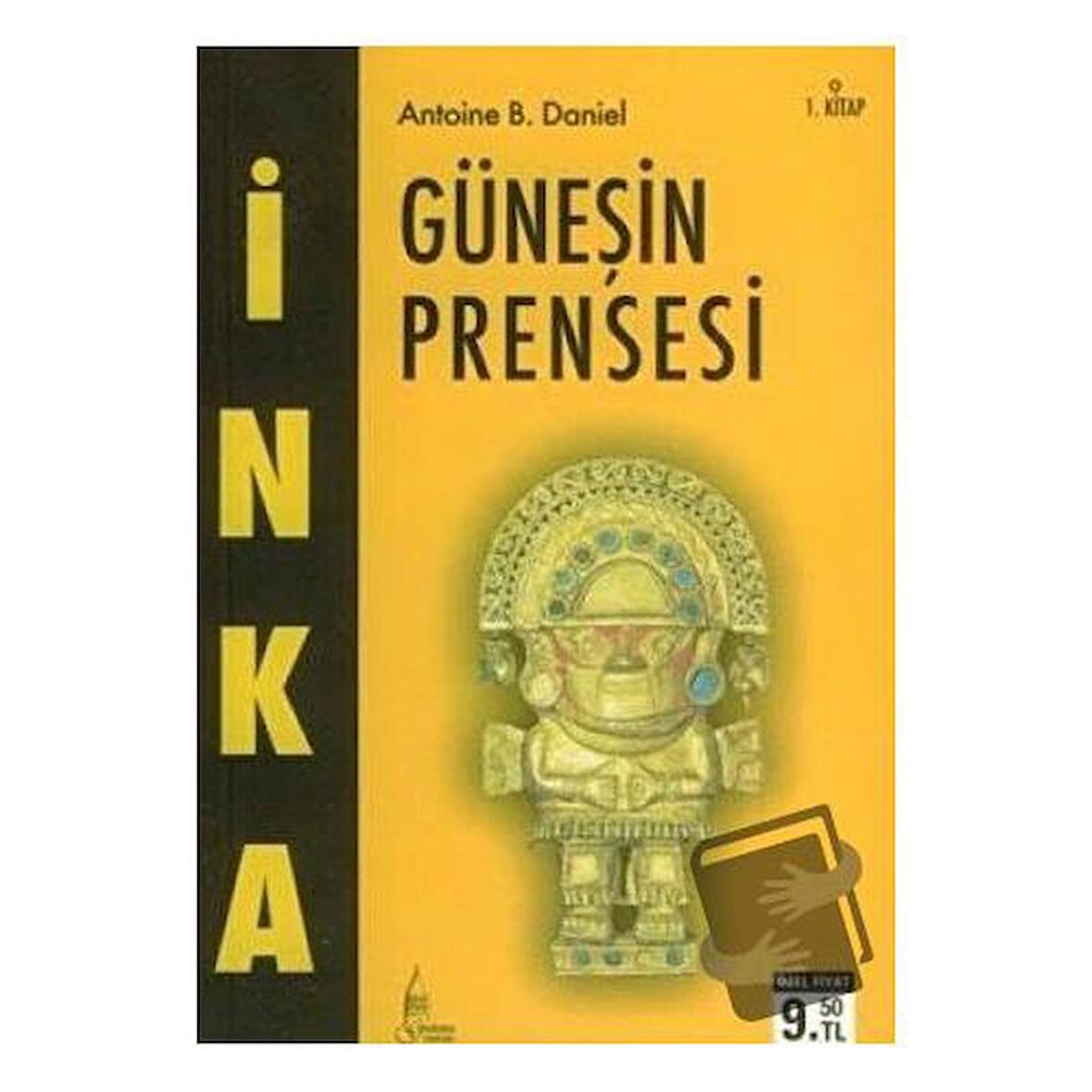 İnka Güneşin Prensesi 1. Kitap