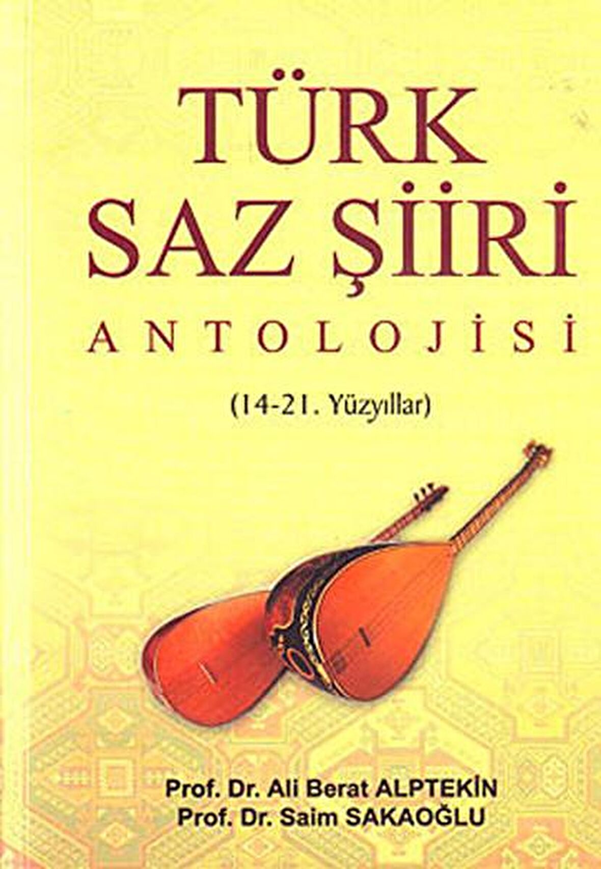 Türk Saz Şiiri Antolojisi