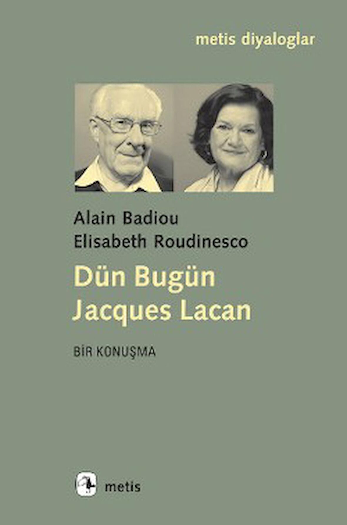 Dün Bugün Jacgues Lacan