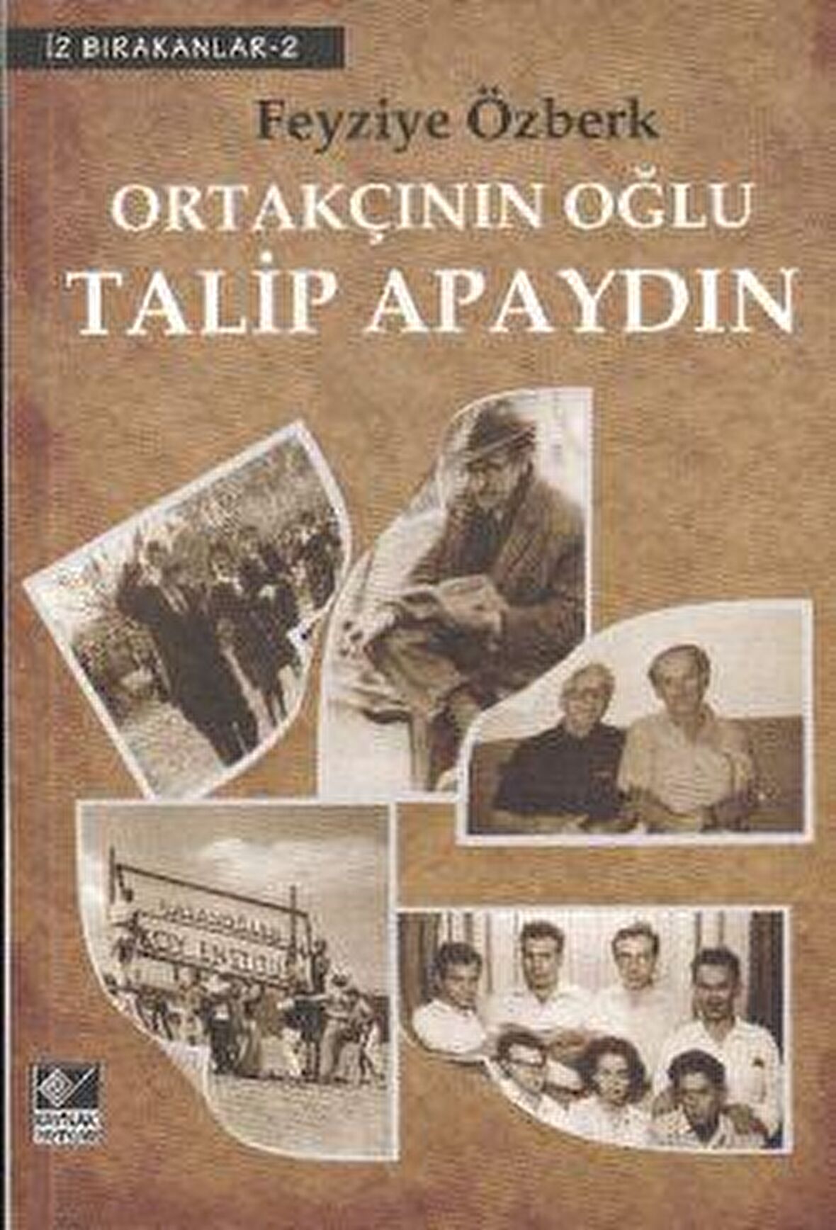 Ortakçının Oğlu Talip Apaydın