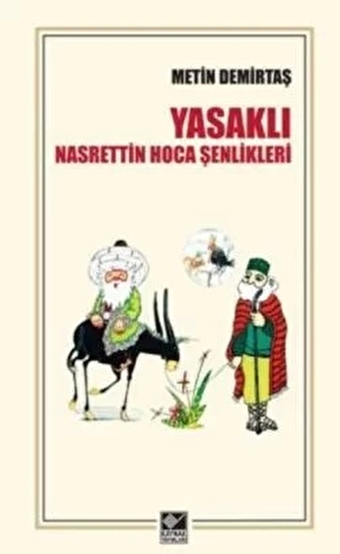 Yasaklı Nasrettin Hoca Şenlikleri