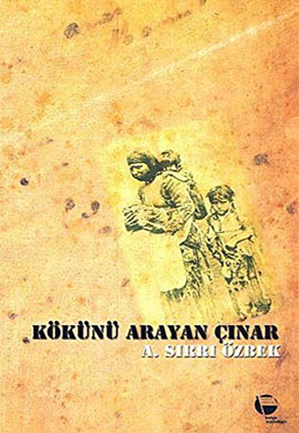 Kökünü Arayan Çınar