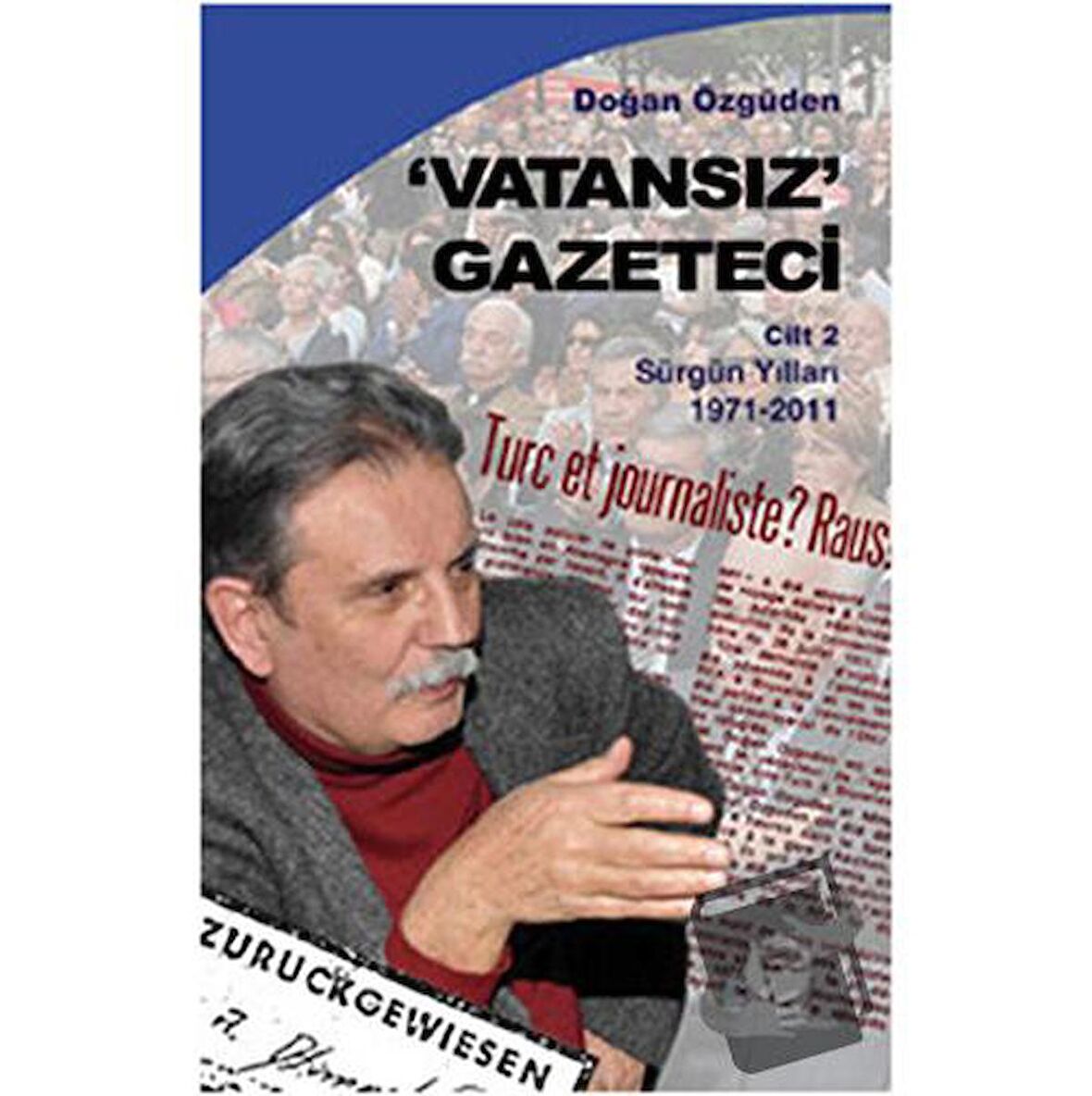 Vatansız Gazeteci Cilt: 2