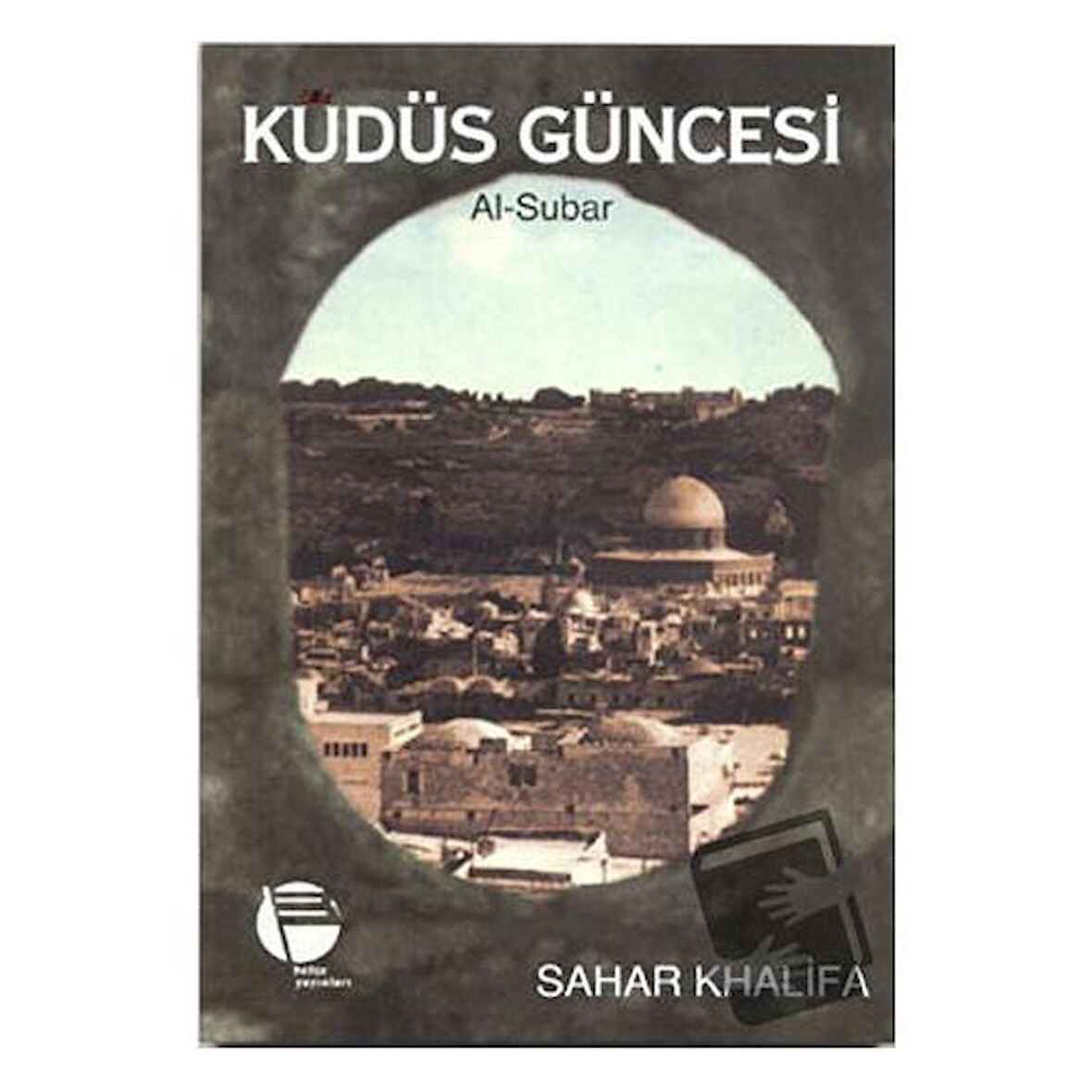 Kudüs Güncesi  Al-Subar