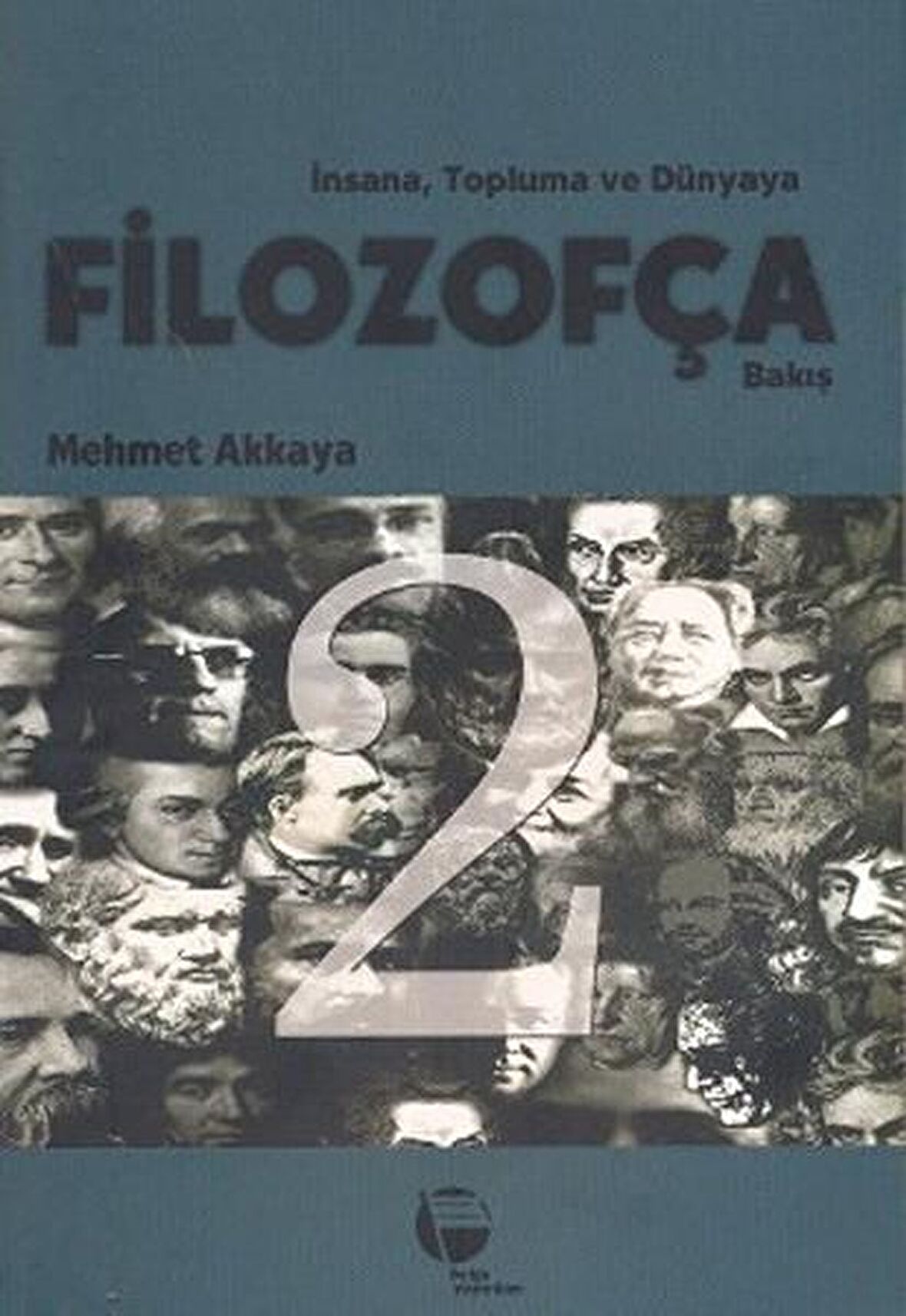 İnsana, Topluma ve Dünyaya Filozofça Bakış