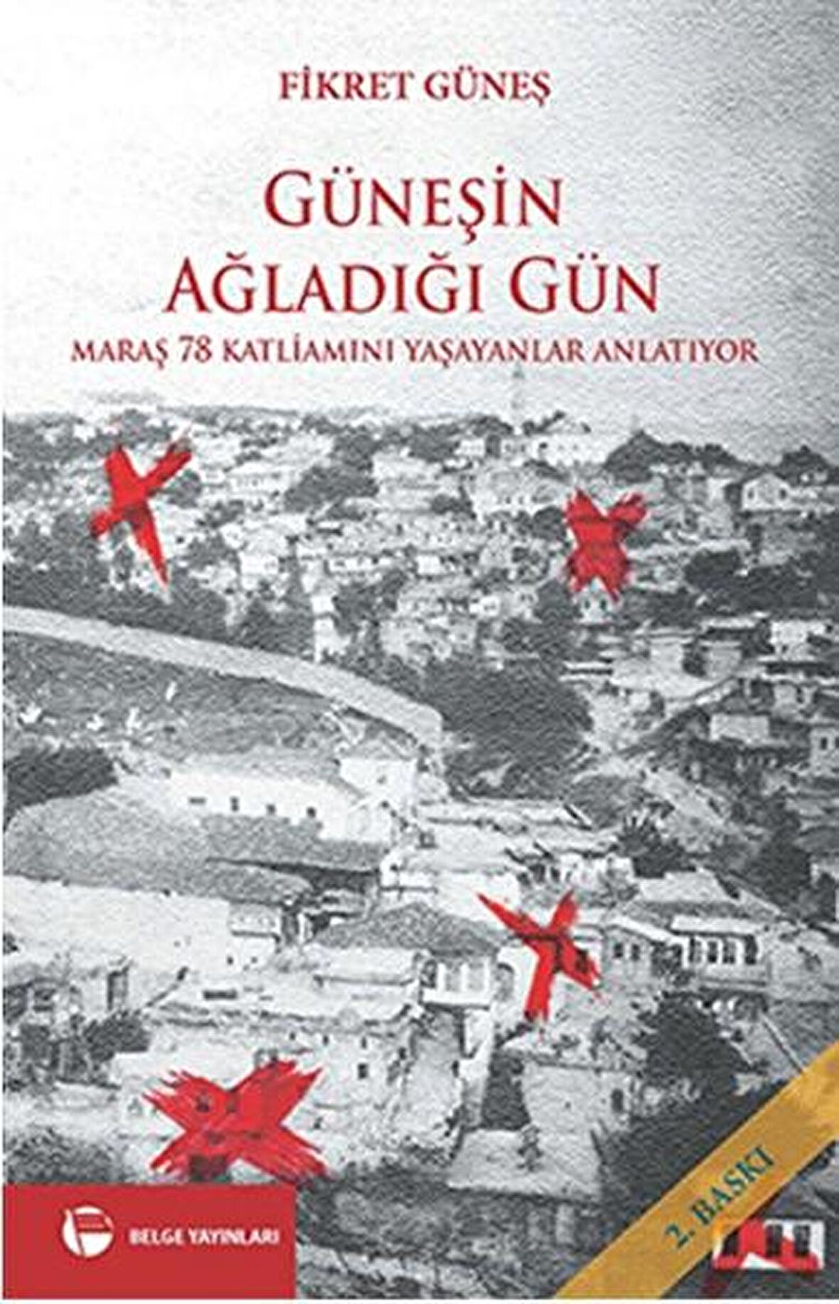 Güneşin Ağladığı Gün