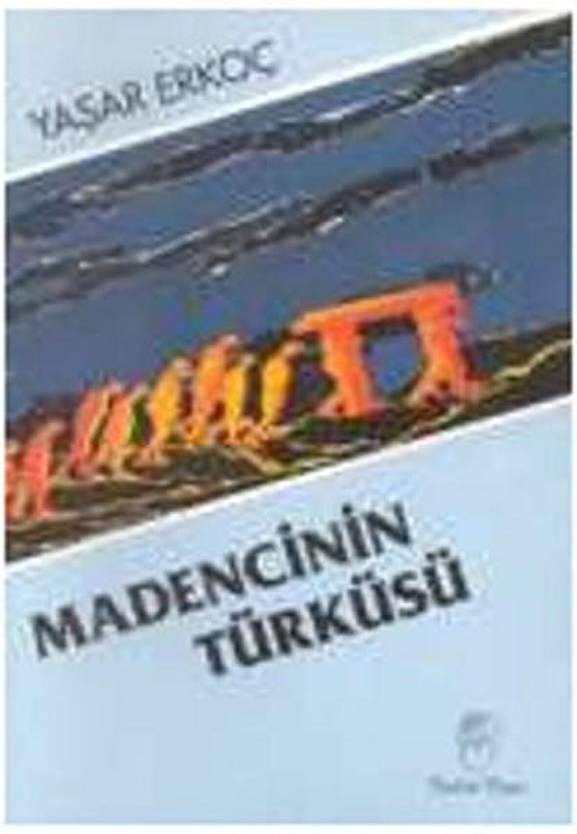 Madencinin Türküsü