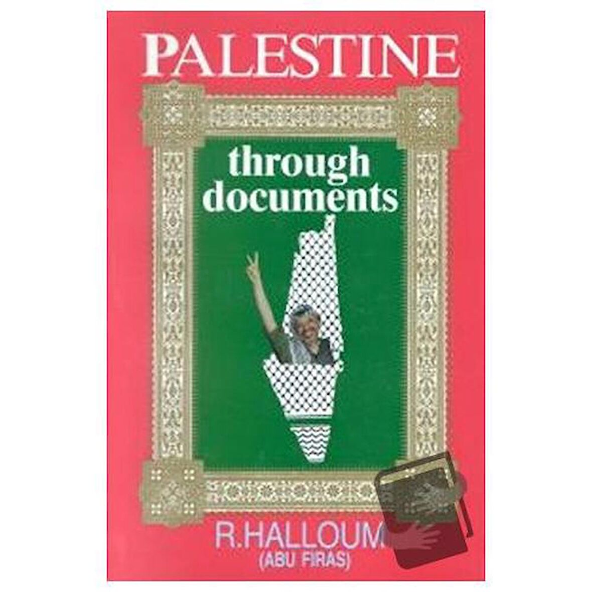 Palestine Through Documents