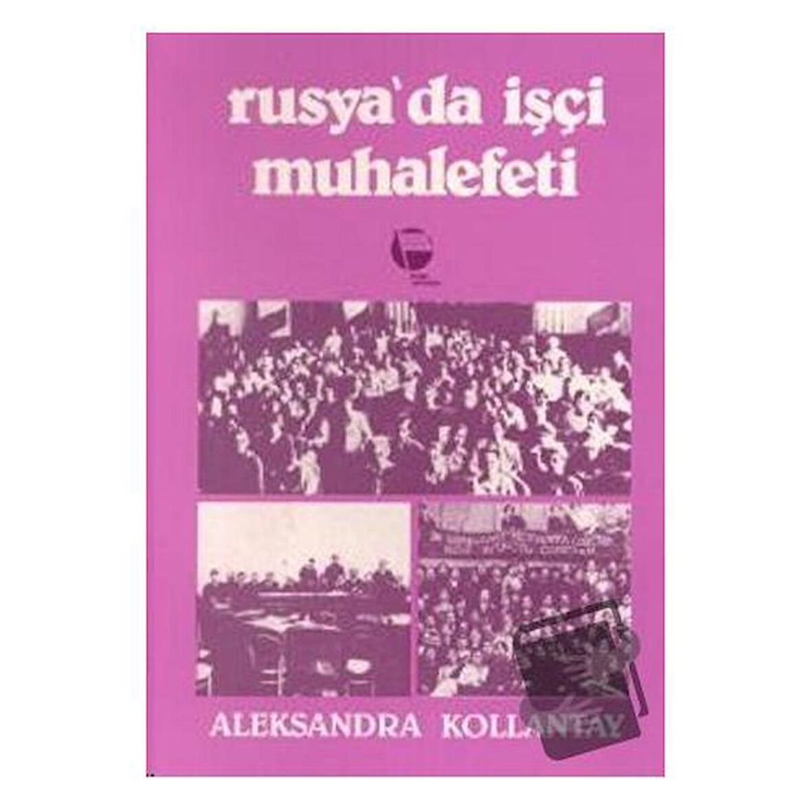 Rusya'da İşçi Muhalefeti