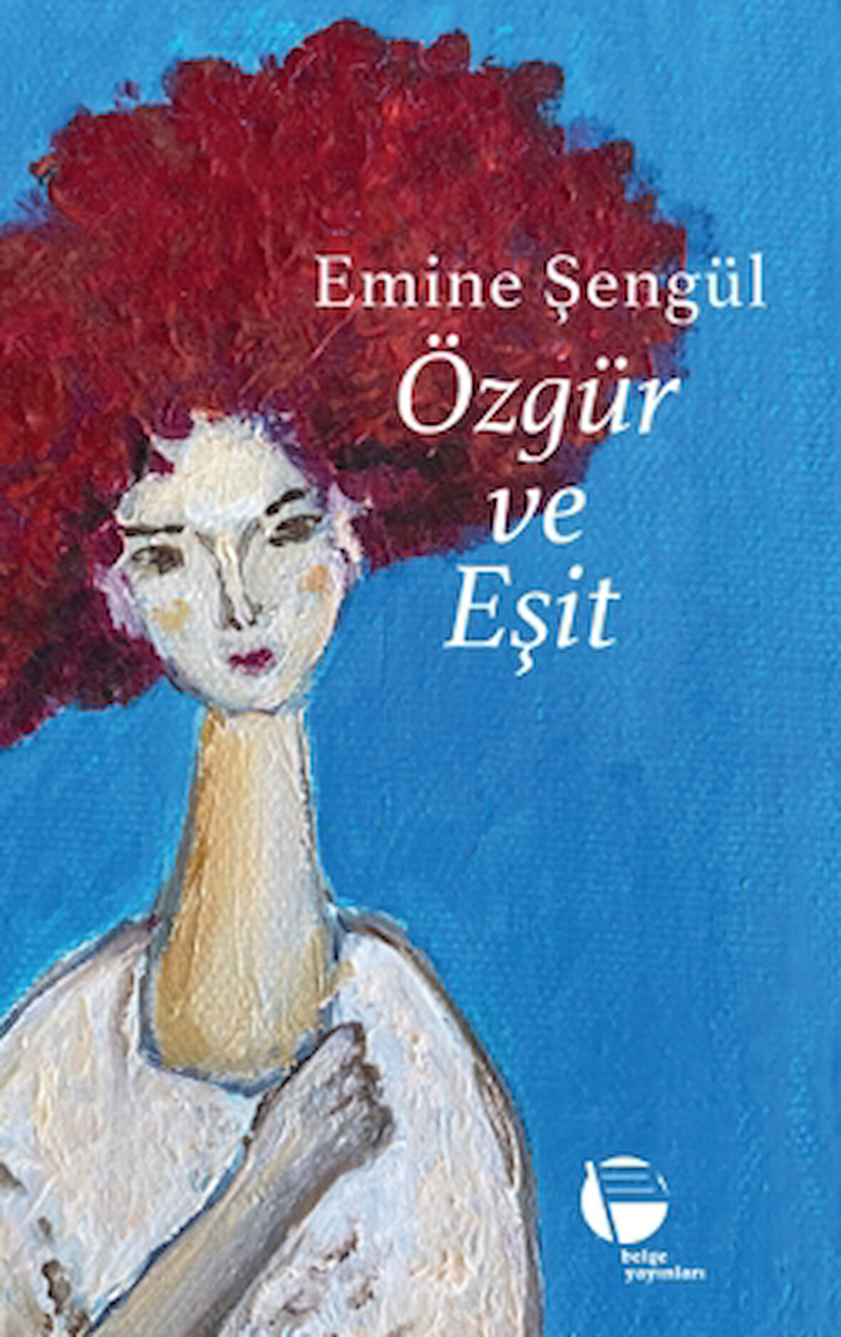 Özgür ve Eşit