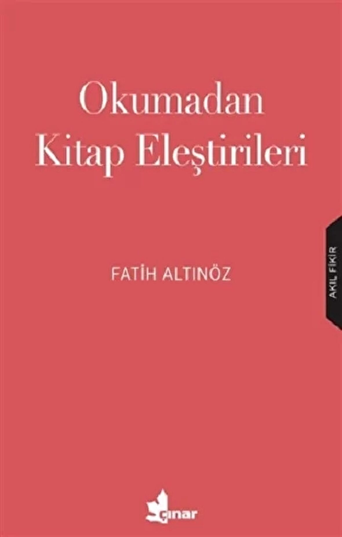 Okumadan Kitap Eleştirileri