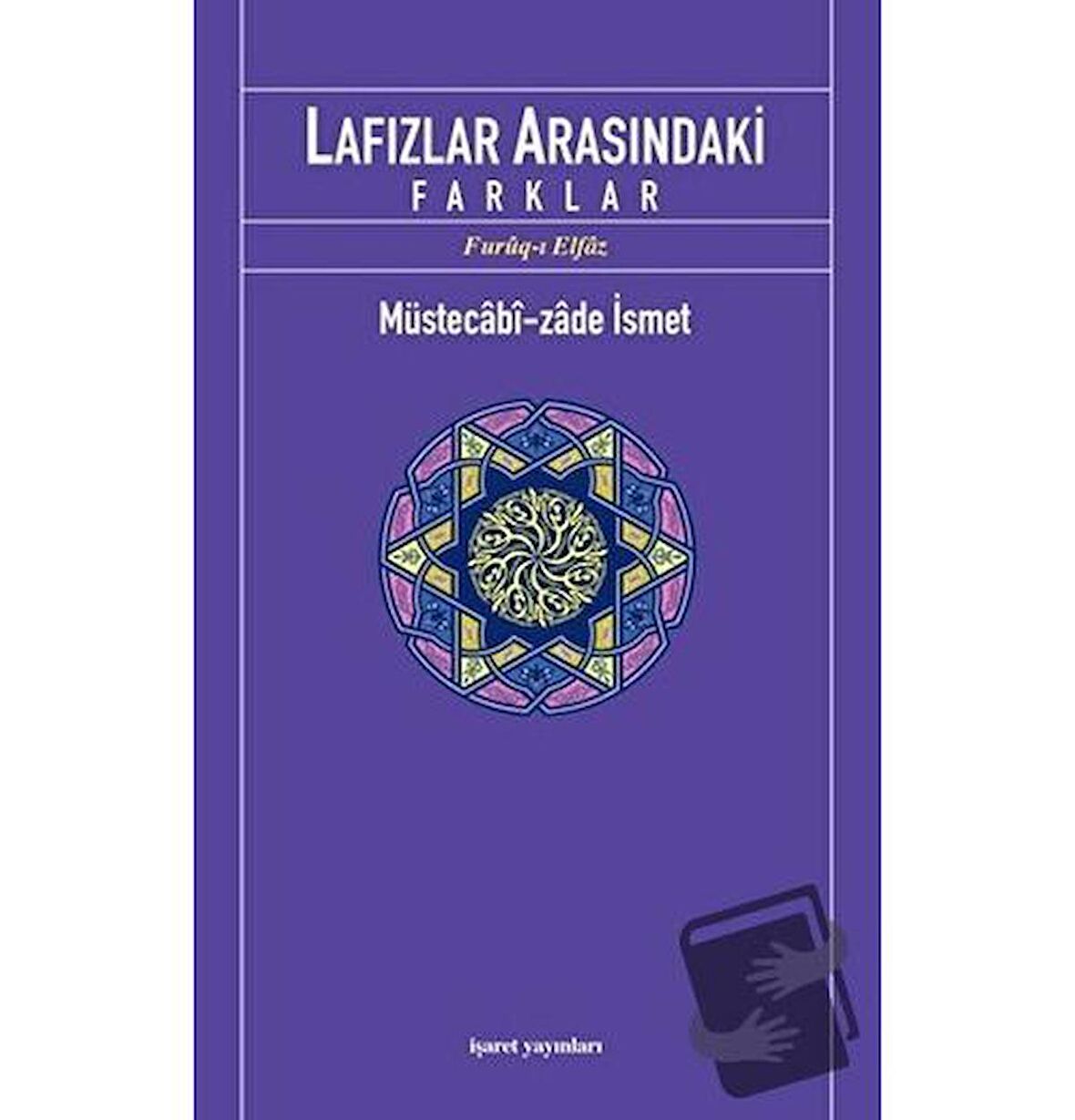 Lafızlar Arasındaki Farklar