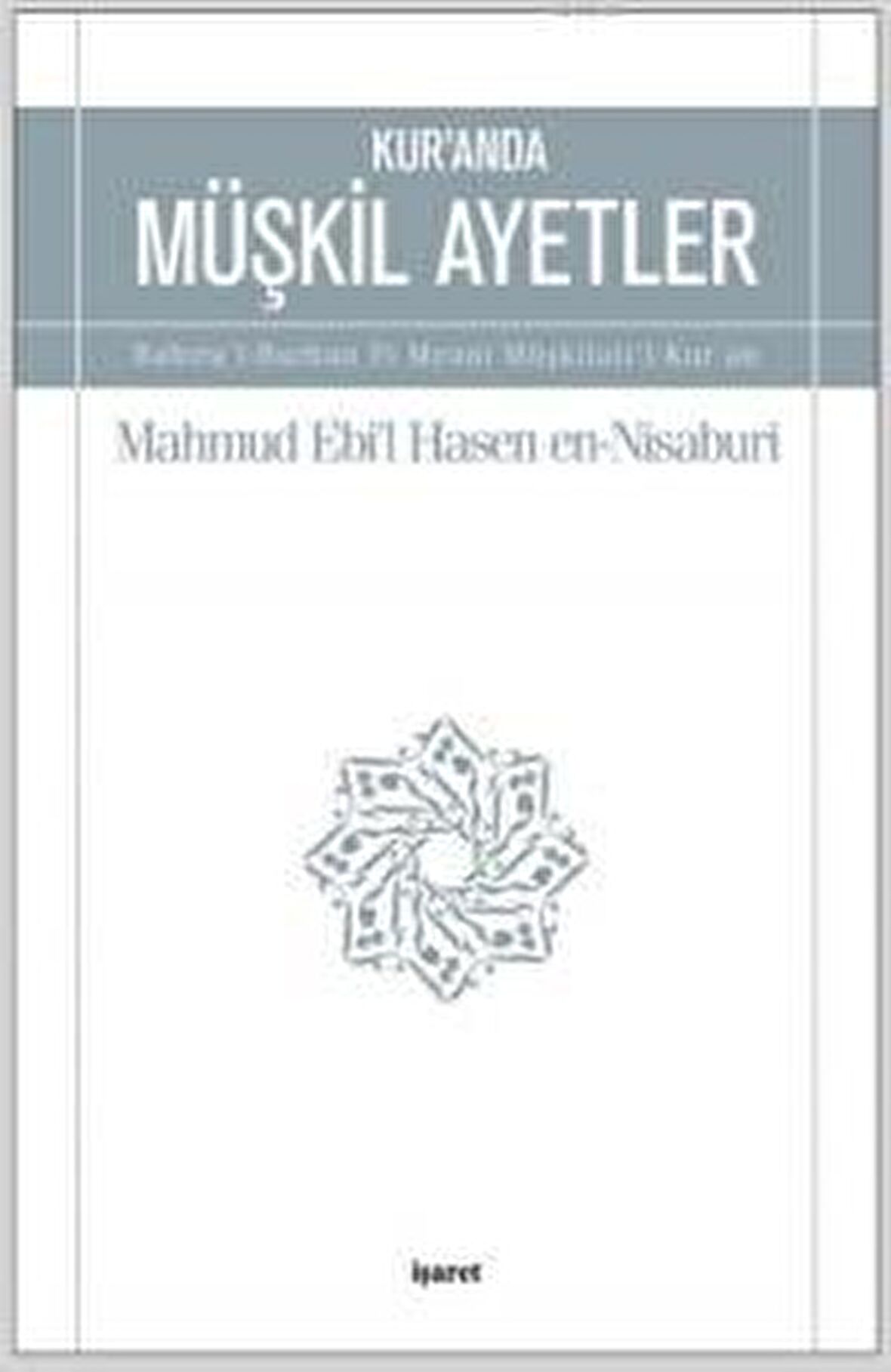 Kur'an'da Müşkil Ayetler