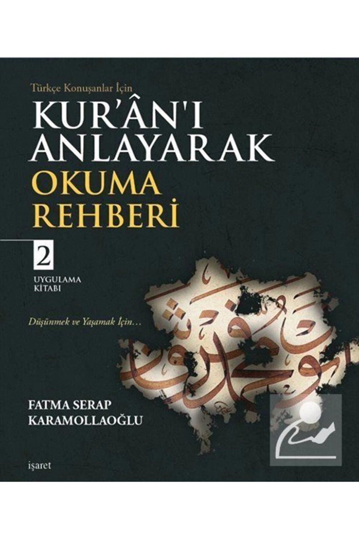 Kur’an’ı Anlayarak Okuma Rehberi - 2