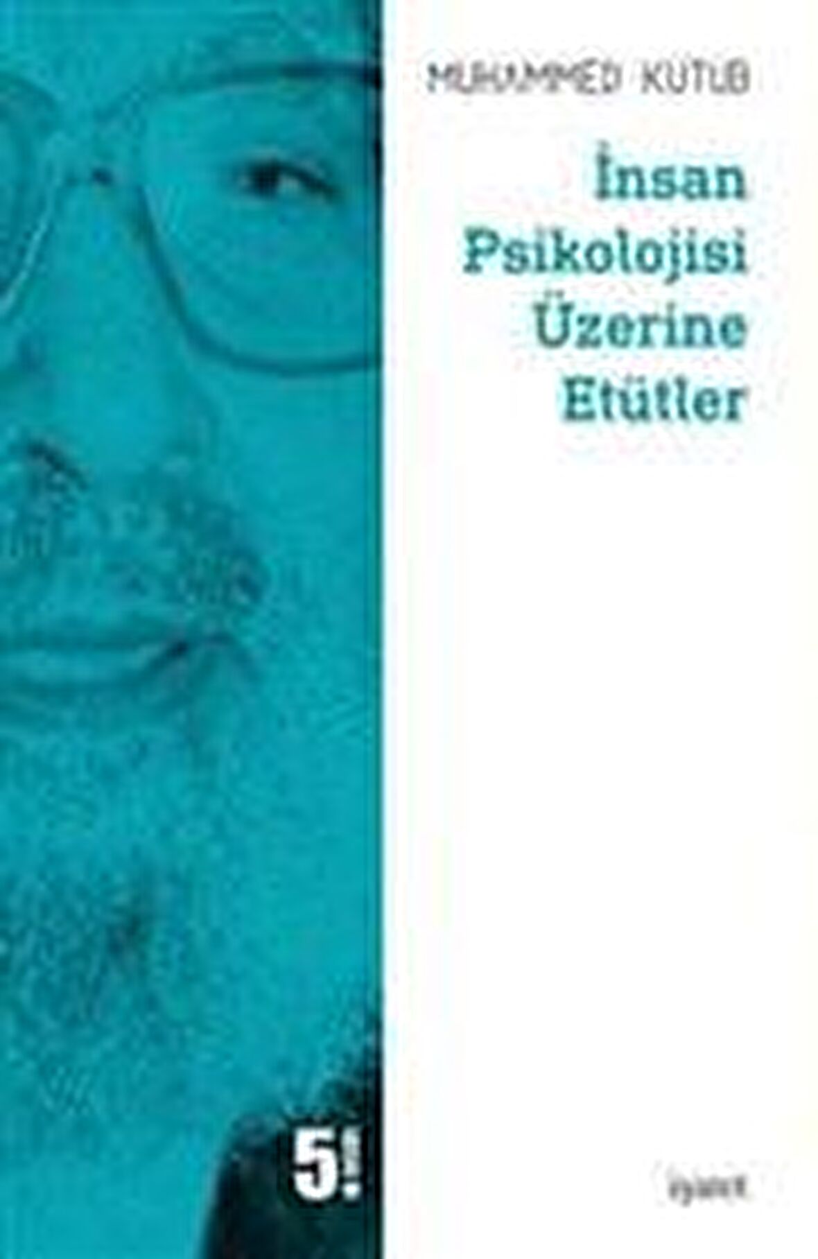 İnsan Psikolojisi Üzerine Etütler