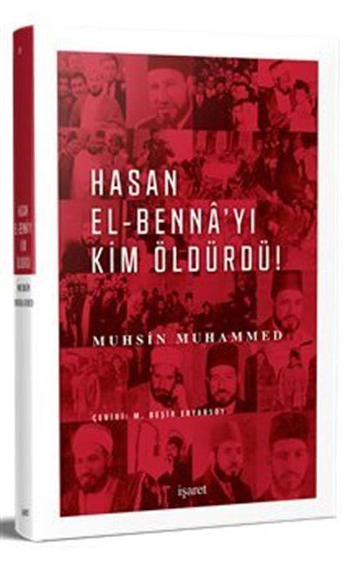 Hasan El-Benna'yı Kim Öldürdü!