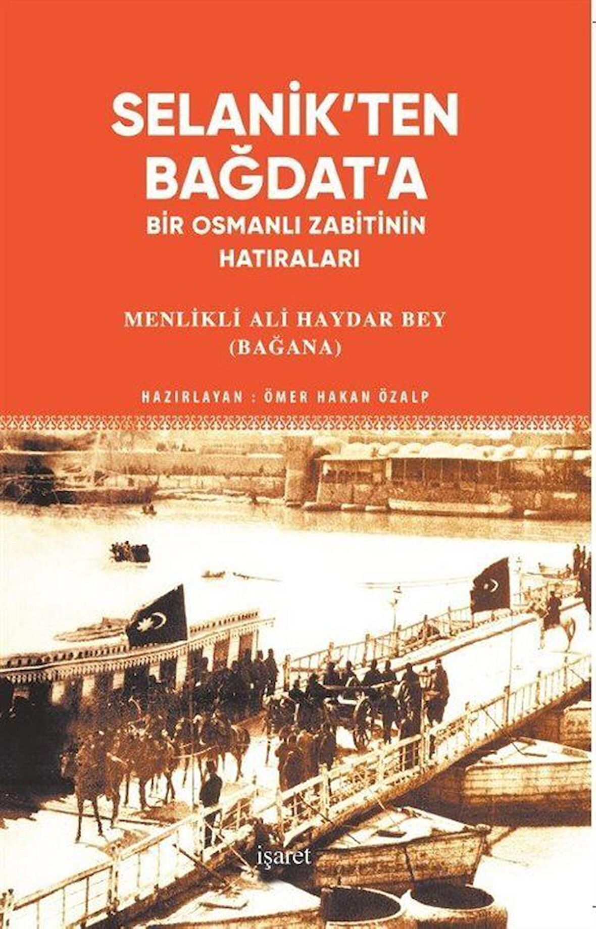 Selanik'ten Bağdat'a