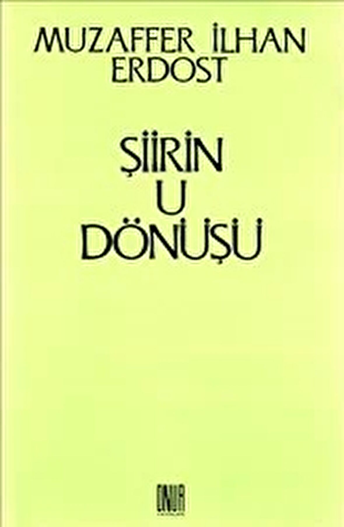 Şiirin U Dönüşü