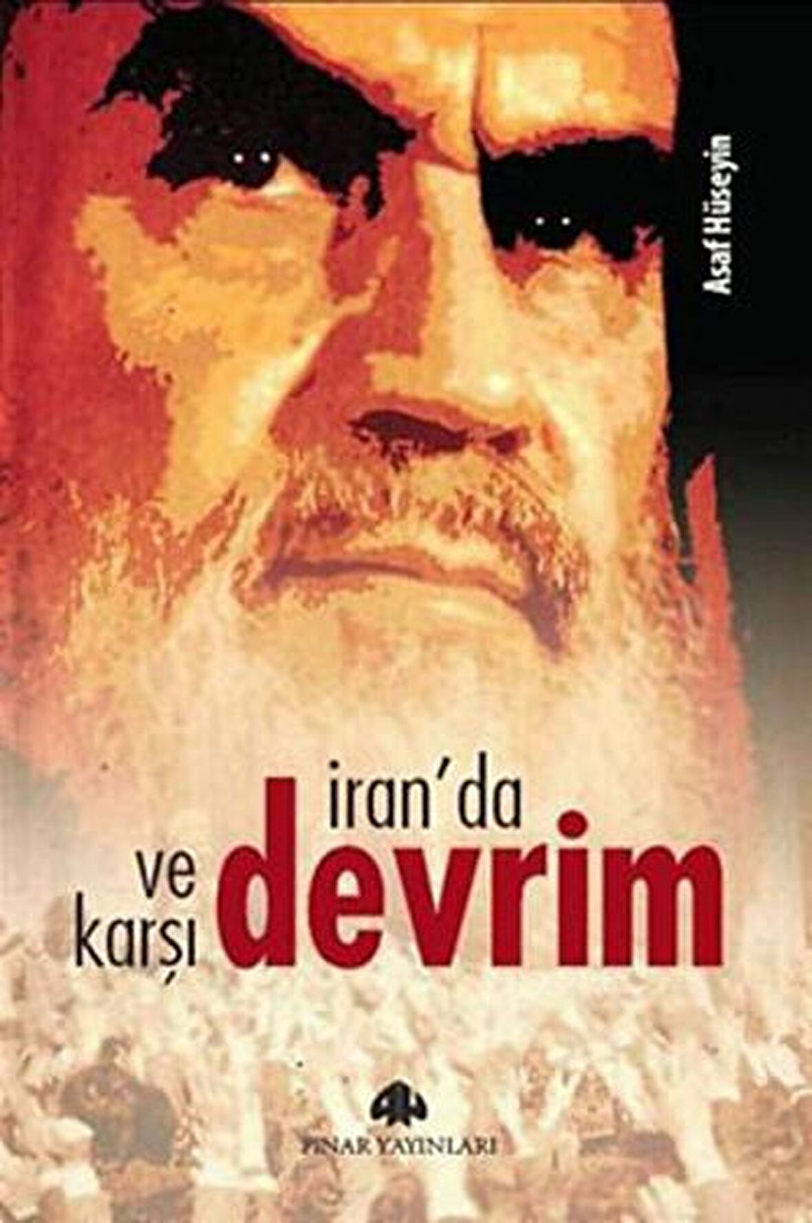 İran’da Devrim ve Karşı Devrim