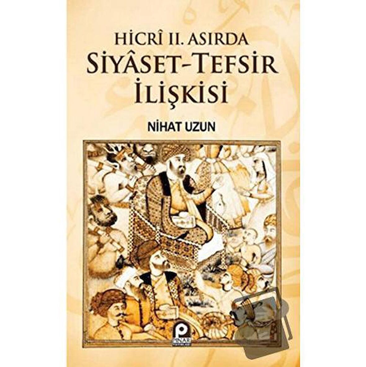 Siyaset - Tefsir İlişkisi