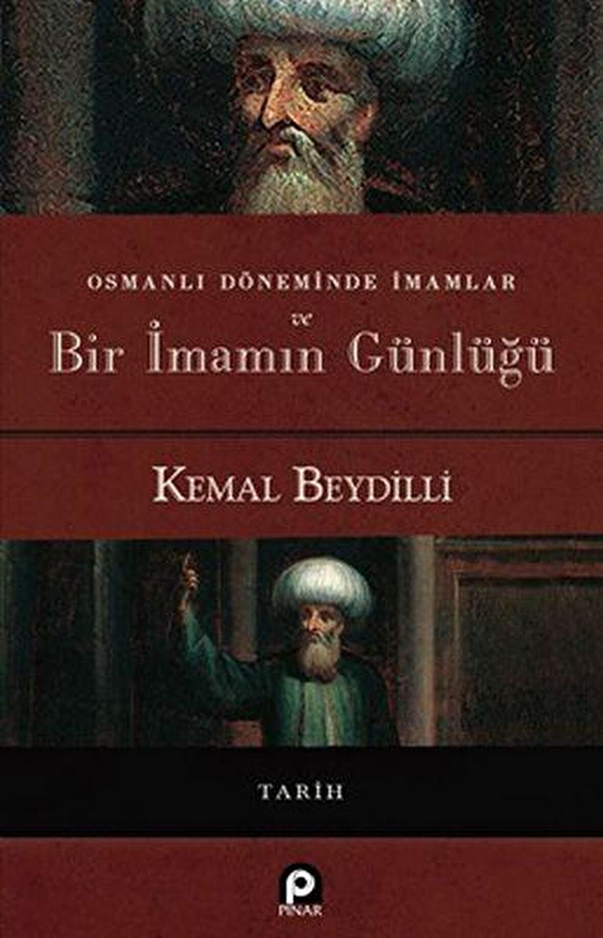 Osmanlı Döneminde İmamlar ve Bir İmamın Günlüğü