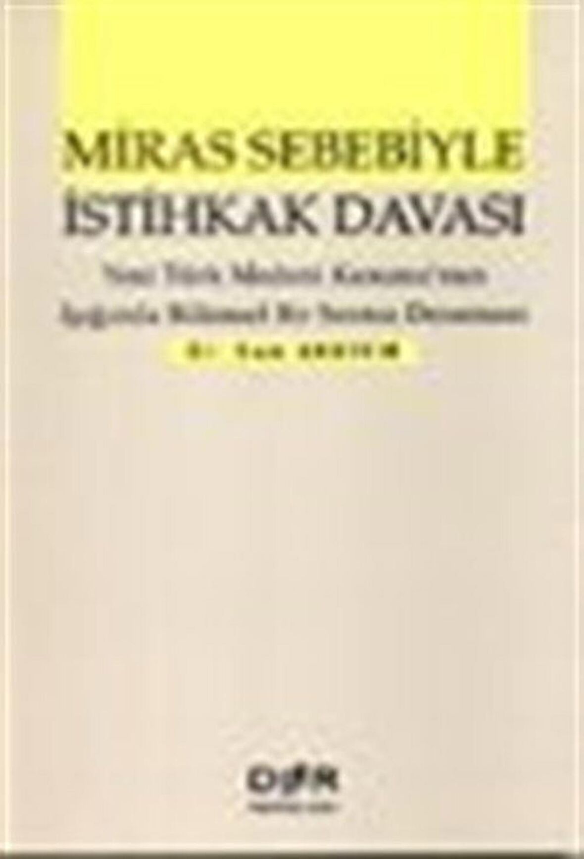 Miras Sebebiyle İstihkak Davası