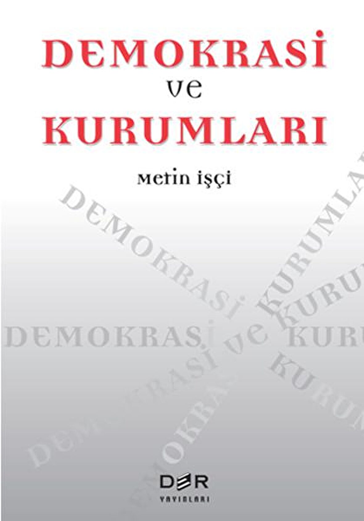 Demokrasi ve Kurumları