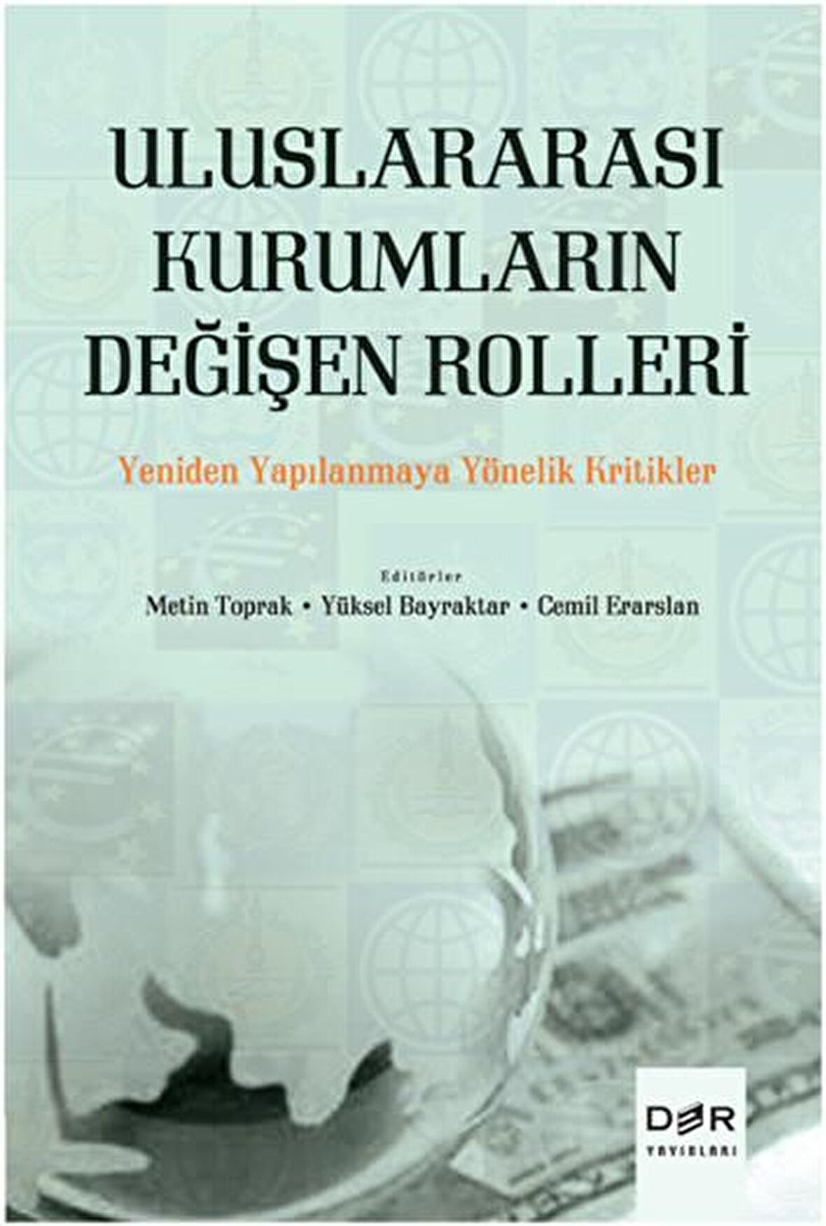 Uluslararası Kurumların Değişen Rolleri