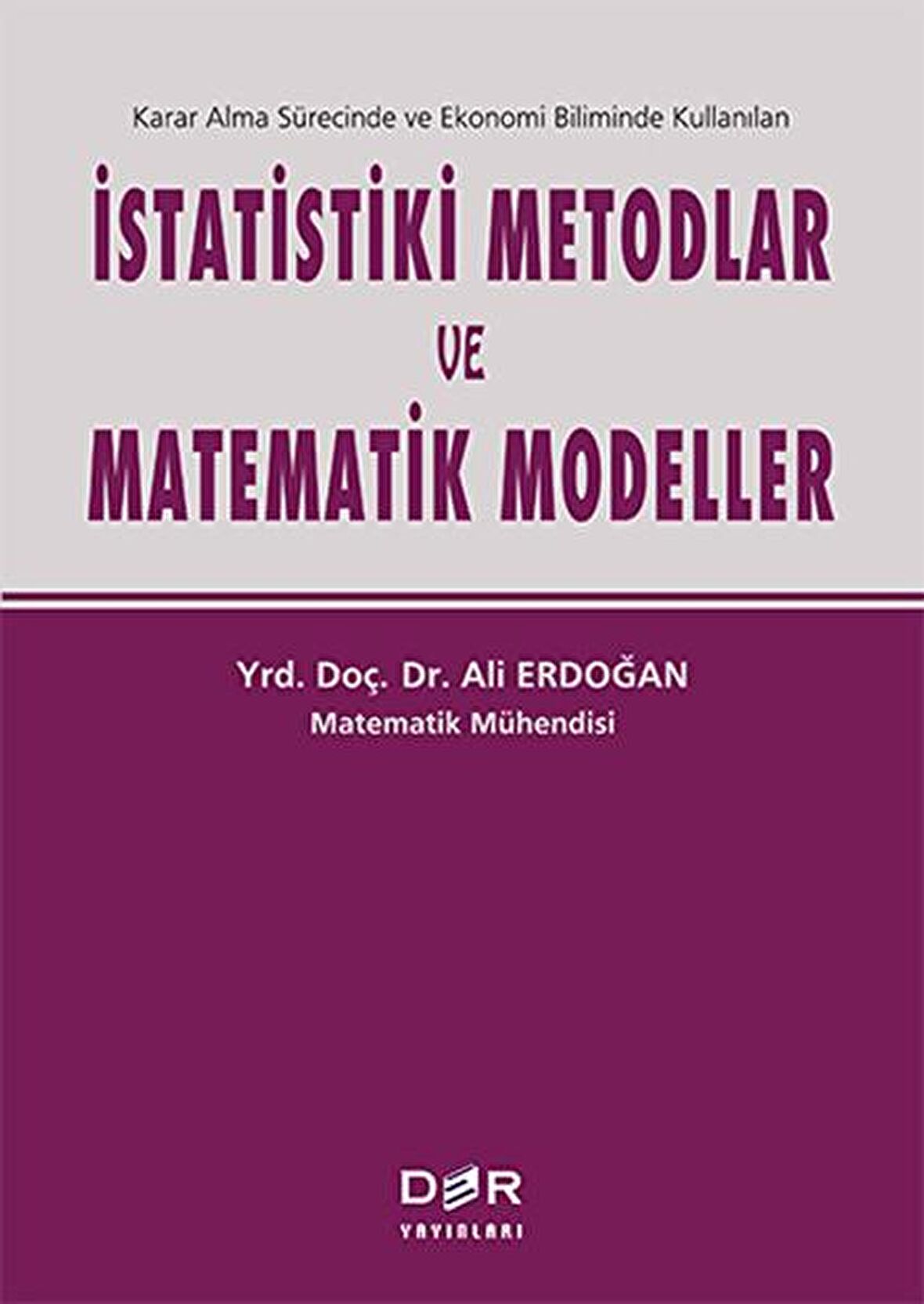 İstatistiki Metodlar ve Matematik Modeller