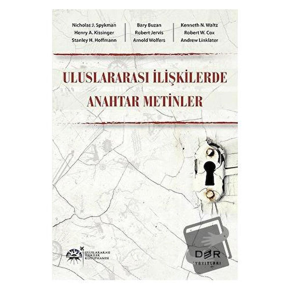 Uluslararası İlişkilerde Anahtar Metinler