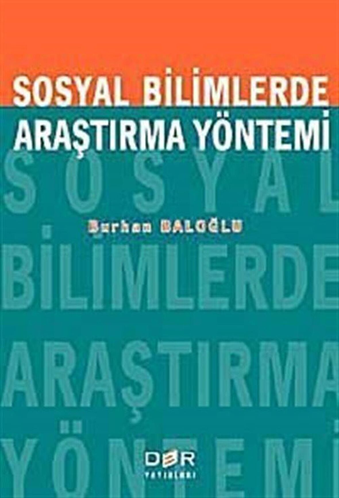 Sosyal Bilimlerde Araştırma Yöntemi