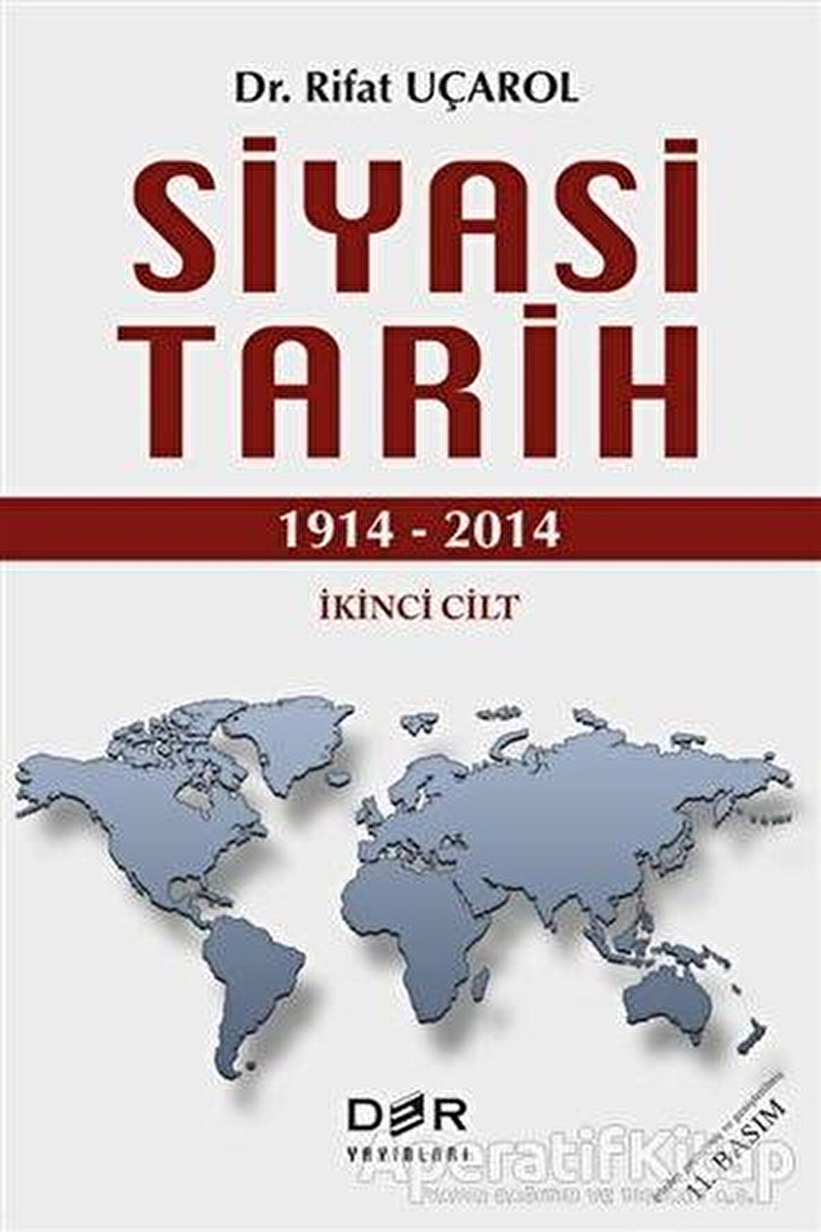 Siyasi Tarih İkinci Cilt (1914 - 2014)