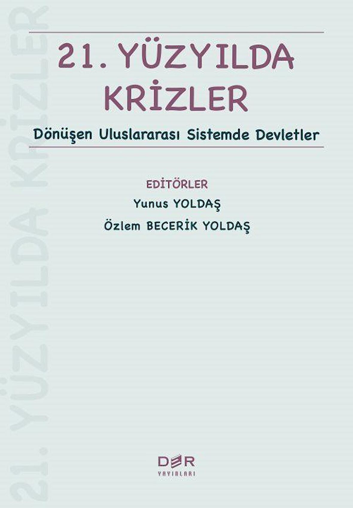 21. Yüzyılda Krizler