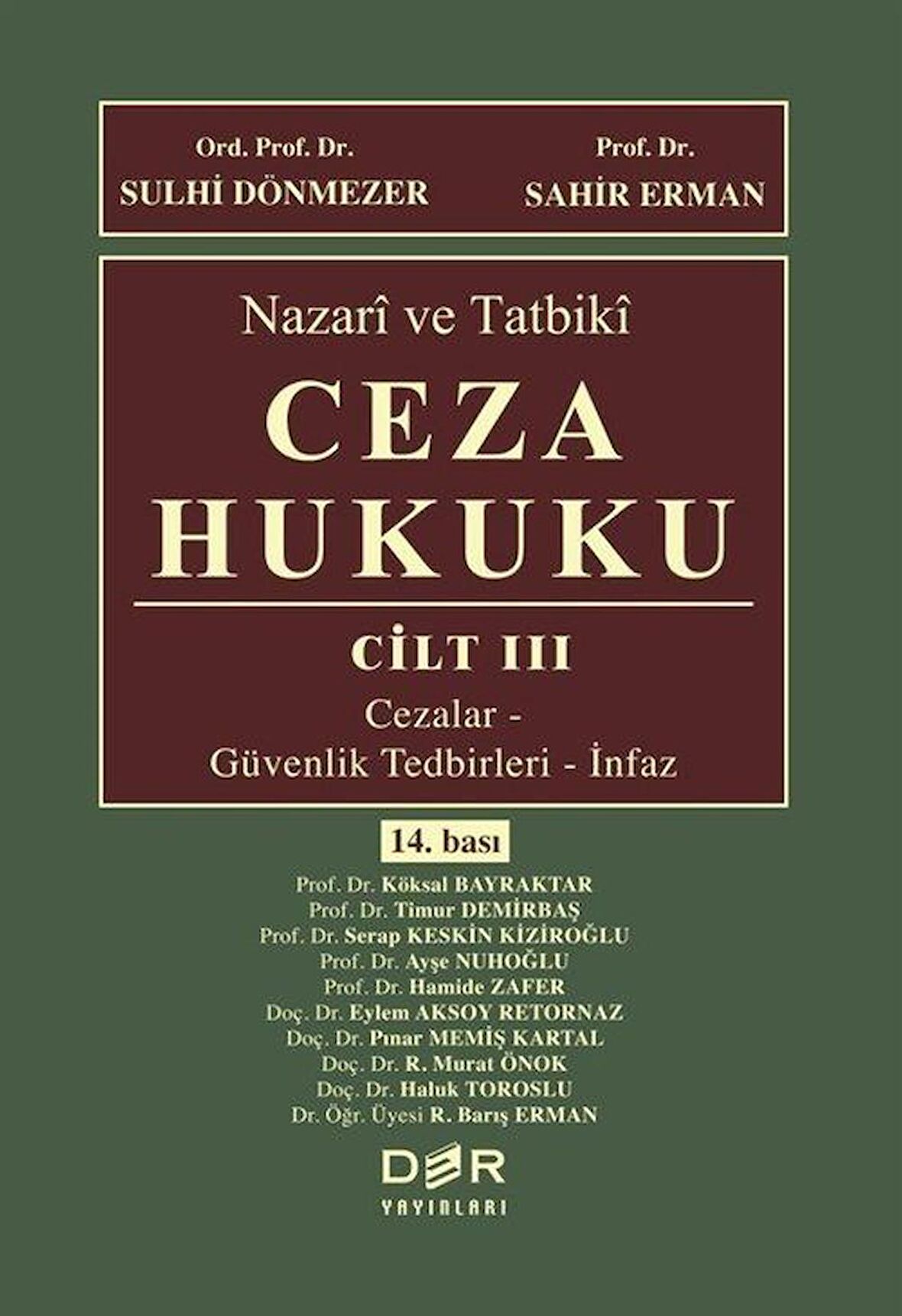 Nazari ve Tatbiki Ceza Hukuku (Cilt 3) / Kolektif