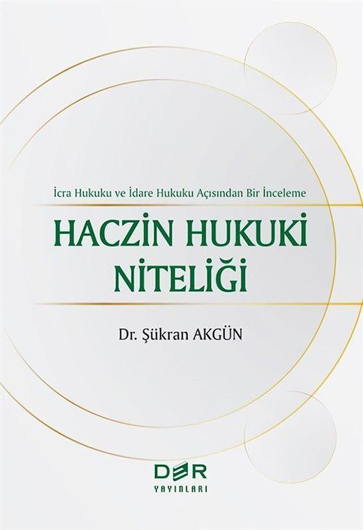 Haczin Hukuki Niteliği