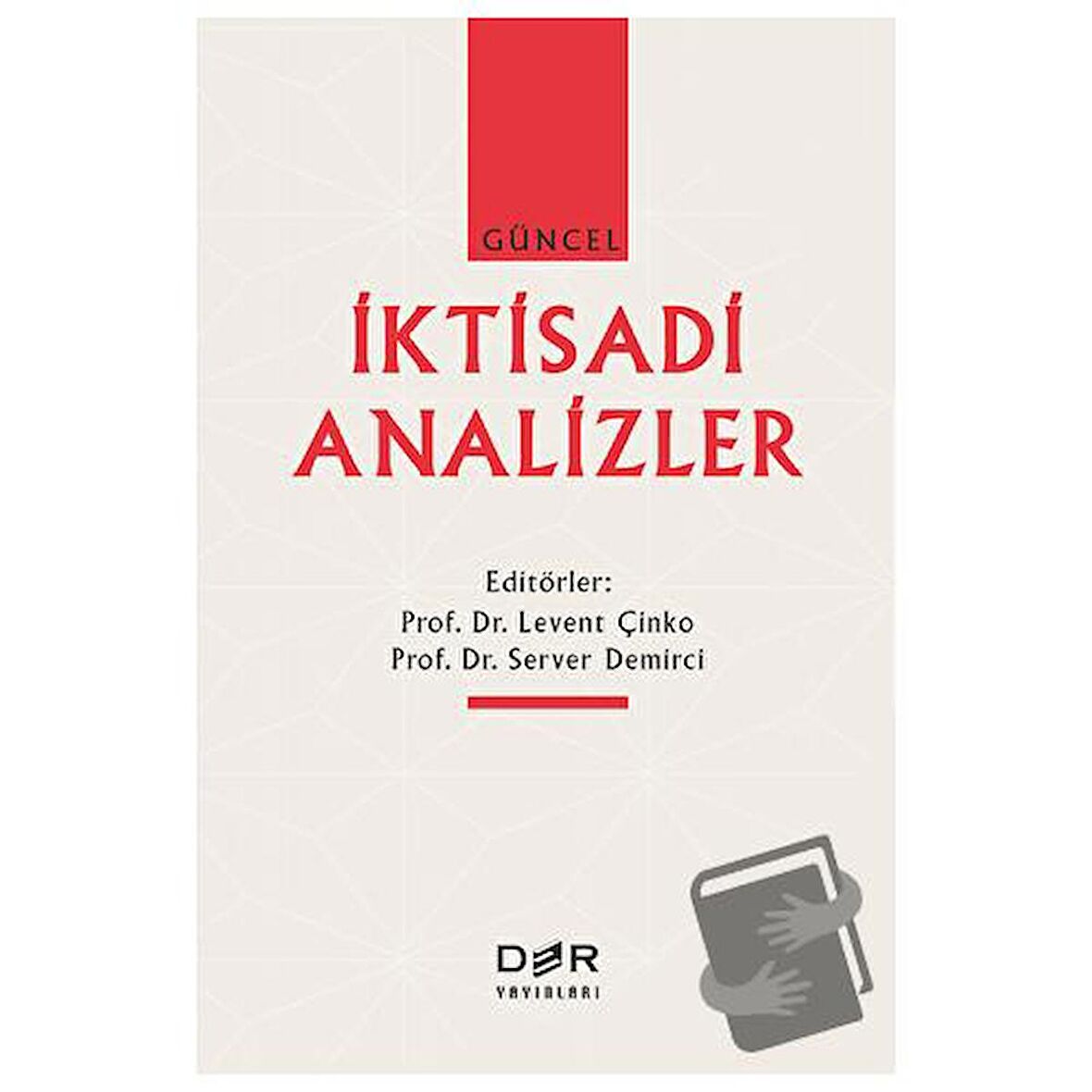 Güncel İktisadi Analizler