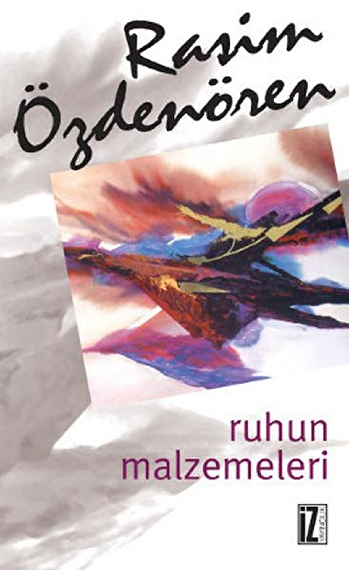 Ruhun Malzemeleri Bütün Eserleri 12