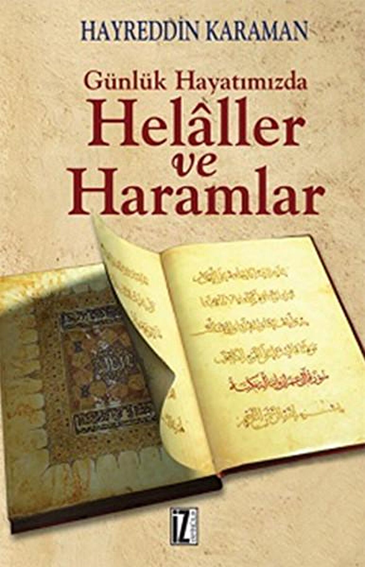 Günlük Hayatımızda Helaller ve Haramlar