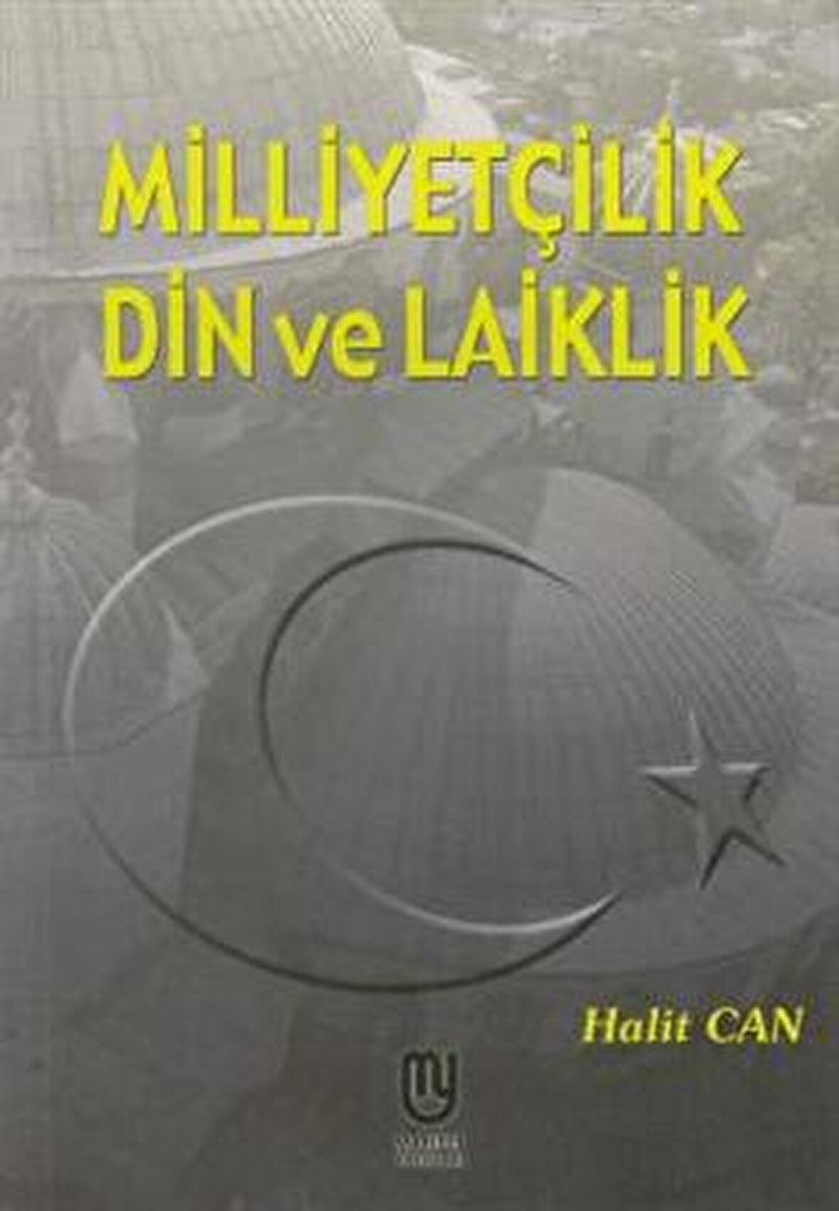 Milliyetçilik Din ve Laiklik