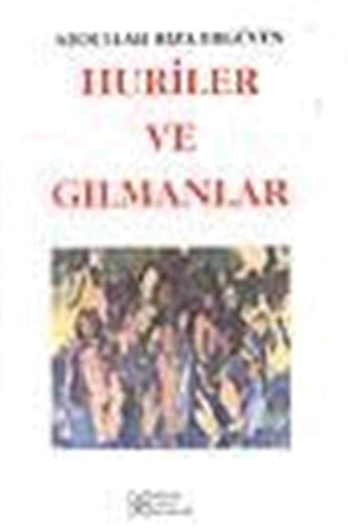 Huriler ve Gılmanlar / Abdullah Rıza Ergüven