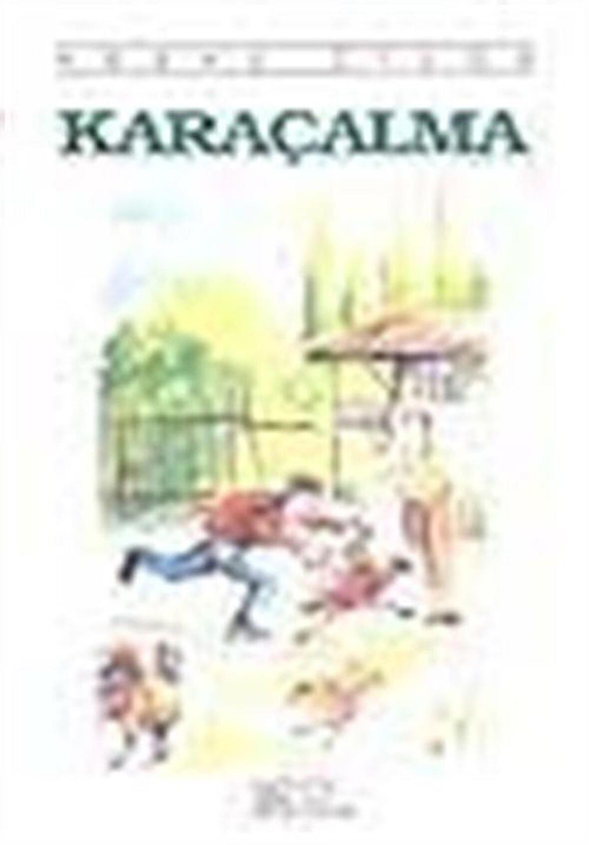 Karaçalma / Abbas Çılga