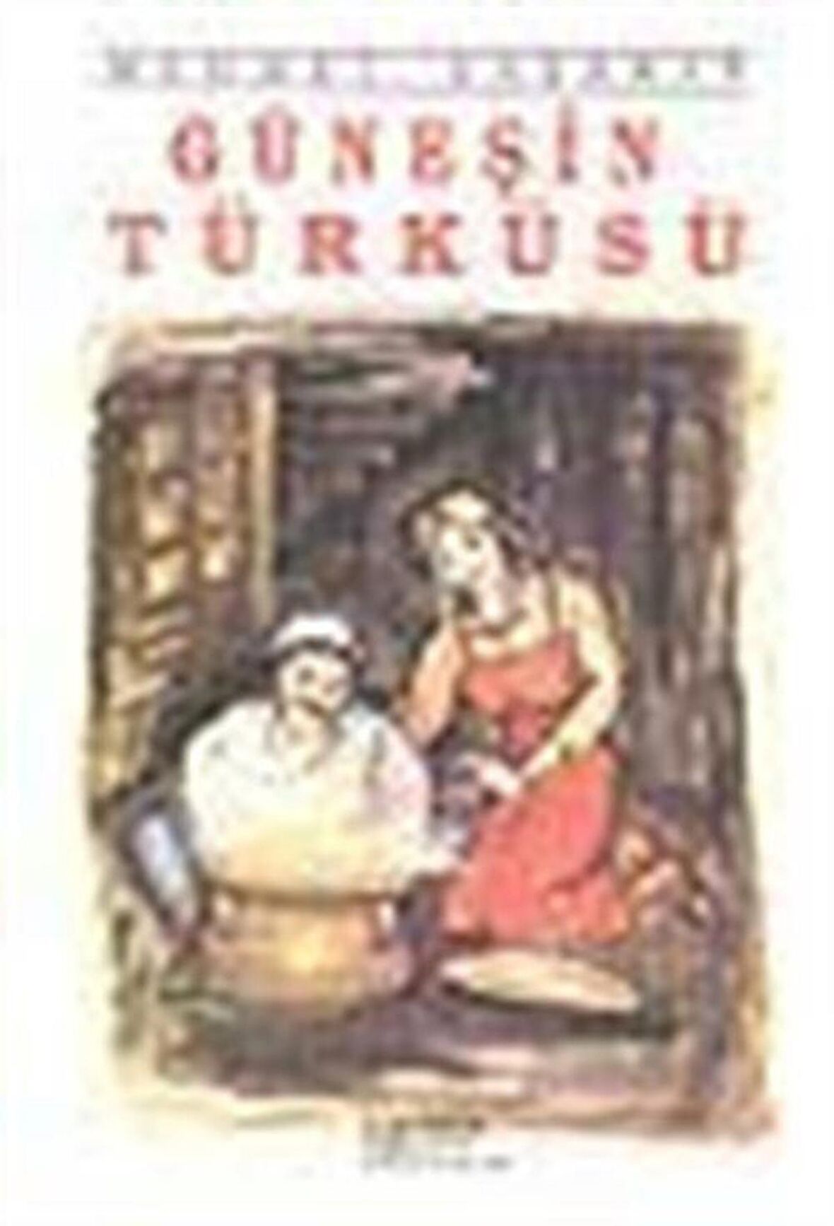 Güneşin Türküsü / Mehmet Başaran